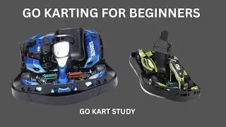 Go karting for Beginners-Kart study