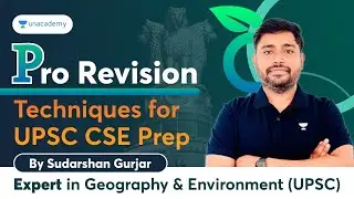 Pro Revision Techniques for UPSC CSE Preparation | By Sudarshan Gurjar