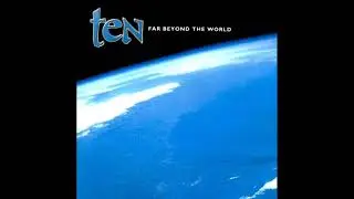 Ten Far Beyond the World  ( Full Album ) 2001 🇬🇧