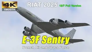 Eyes of the Sky: French E-3F Sentry AWACS Flight | RIAT 18/07/2025