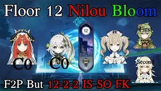 F2P : Nilou Bloom ft. Nahida - Genshin Impact Abyss 3.2 - Floor 12 [All 4 Star Weapon]