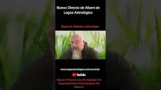 DIRECTO DE ALBERT MASDEU DE LOGOS ASTROL&Oacute;GICO HOY  Directo en YouTube HOY S&Aacute;BADO 27/9: 21h Espa&ntilde;a