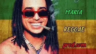 Matuê - Maria [REGGAE REMIX] prod.WM