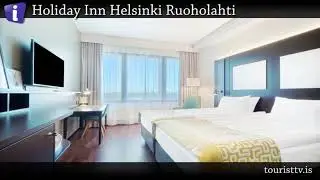Holiday Inn Helsinki Ruoholahti