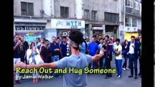 Reach Out and Hug Someone by Jamie Walker