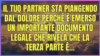 DIO TI HA DETTO CHE IL TUO PARTNER STA PIANGENDO DAL DOLORE A CAUSA DI UN DOCUMENTO LEGALE IMPORTANT