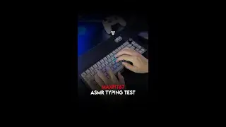 MAXFIT67 ASMR TYPING TEST