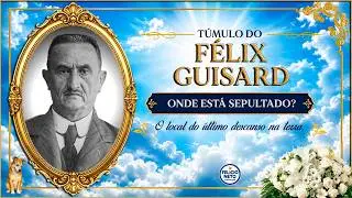 Visita ao T&uacute;mulo de F&eacute;lix Guisard | Empres&aacute;rio e Pol&iacute;tico