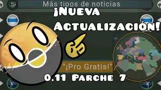 &iexcl;NUEVA ACTUALIZACI&Oacute;N DE OUR EMPIRE REMAKE!🌍| 0.11 parche 7 |