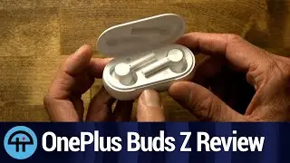 OnePlus Buds Z Review