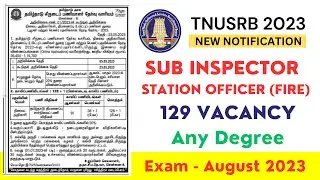 🥳TNUSRB STATION OFFICER - FIRE 💥 SI VACANCY INCREASED 🔥ADDED 129 VACANCY @tamizhaiasacademy