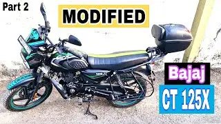 Bajaj CT 125X modification | Part - 2 | [Language - Hindi]