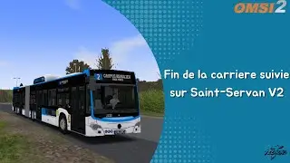 Fin de la Carrière Suivie sur Saint-Servan | Omsi 2