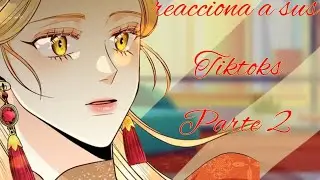 La emperatriz divorciada reacciona a sus tiktoks //parte 2//