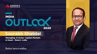 Saurabh Shatdal on how India&rsquo;s retail market is set to deliver a vibrant and growth-oriented future.