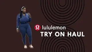 LULULEMON TRY ON HAUL | PLUS SIZE CURVY BODY | INVESTMENT PIECES? | DEFINE JACKETS & ALIGN LEGGINGS