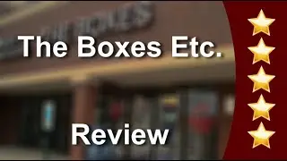 The Boxes Etc. Shares Wonderful 5 Star Review by BP O