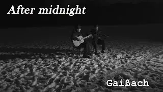 Gai&szlig;ach (after midnight part 4) - Thomas Schlesag, Thomas Traum&uuml;ller