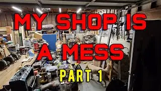 Cluttered Shop Meets Poor Organization Skills - Shop Clean-up Part 1