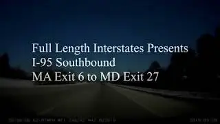 I-95 Southbound: MA Exit 6 to MD exit 27