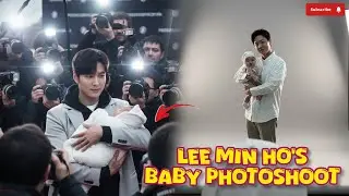 Lee Min Ho&rsquo;s Baby Photoshoot Becomes the Cutest Thing on the Internet&rdquo;