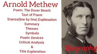 Poem: The Dover Beach by Arnold Methew~Text Explanation,Summary,Themes, Symbols & Critical Analysis 