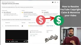 How to Resolve YouTube Copyright Claim & Monetize your Video - Tamil