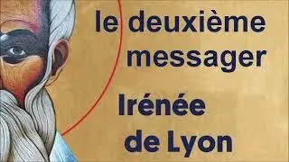 Contre les hérésies, par Irénée de Lyon (lecture audio)