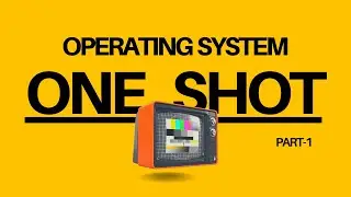 Operating System in ONE Shot | Quick Revision | Part-1 Hindi