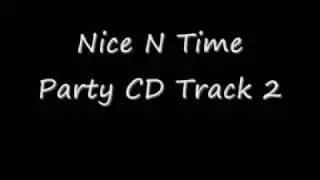Nice N Time 7 Track 2