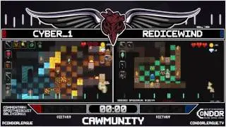 CoNDOR Cawmunity Cast - Cyber_1 vs. Redicewind (part 1)