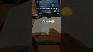 #relatable #memes #studycommunity #maths #pcm #trending #dumbwaystodie #shorts