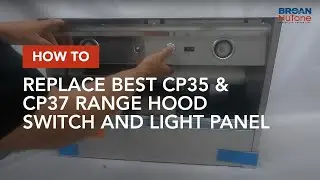 Как заменить выключатель и световую панель вытяжки BEST CP35 и CP37