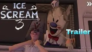 ICE SCREAM 3 TRAILER 😨