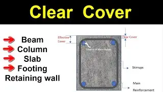 What is Clear Cover || Clear cover for Structural elements