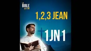 J363 - Jean : marcher dans la v&eacute;rit&eacute; et la lumi&egrave;re - matin ☼