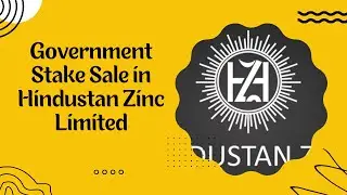 Unlocking Value: Government's Strategic 3.5% Stake Sale in Hindustan Zinc