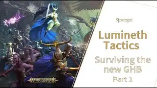 LUMINETH TACTICS: Surviving GHB 22.23 (part 1)