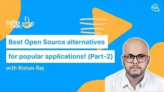 Best Open Source alternatives applications | Rishav Raj