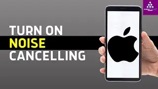 How To Turn On Noise Cancelling On iPhone | Enable Phone Noise Cancellation on iOS 17