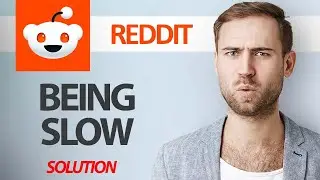 How To Fix Reddit App Being Slow | Step By Step