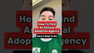 How To Find An Ethical Adoption Agency