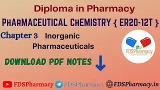 CH : 3 Inorganic Pharmaceuticals | Pharmaceutical Chemistry | D.Pharma 1st Year Notes