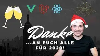Ausblick 2021: Freut euch auf Vue JS, React, Angular, Laravel,.. DANKE!!!