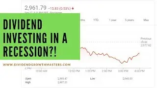 Dividend Investing In A Recession