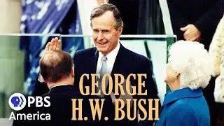 George H. W. Bush - Part 2 (2008) | Full Documentary | AMERICAN EXPERIENCE