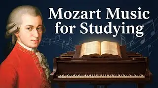 50 Mozart Piano Pieces 🎻 Immortal Melodies of Classical Music Mix for Studying, Reading, Relaxing