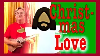 Christmas Love - Love From God     MUSIC video from KidsChurch