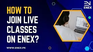 How to Join Live Classes on Enex ? | Complete Tutorial