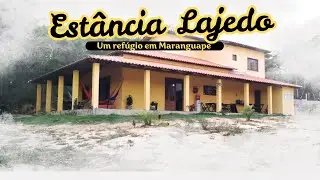 ESTÂNCIA LAJEDO | REFÚGIO EM MARANGUAPE 